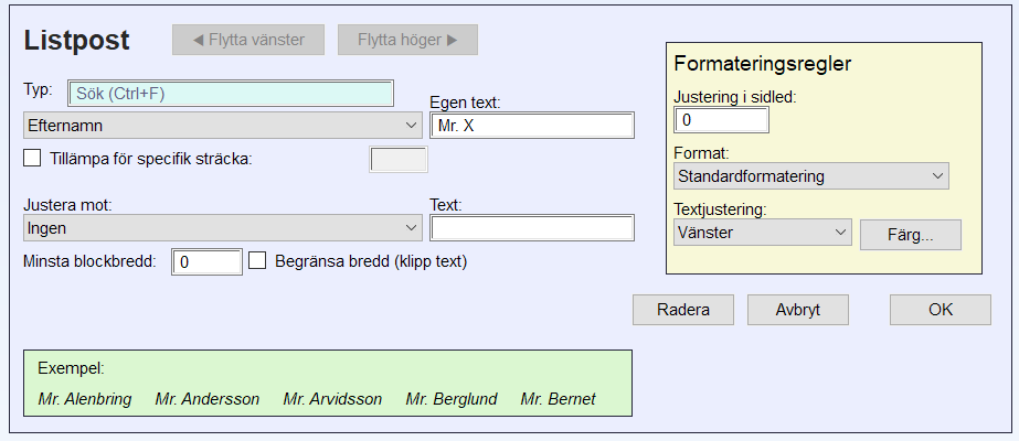 Översikt av inställningarna för en listpost.